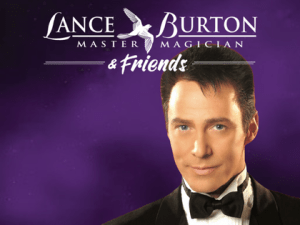 Lance Burton Master Magician & Friends