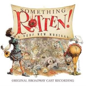Something Rotten! The Musical
