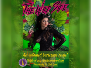 The Wild Side Burlesque Revue
