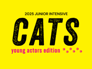 2024/25 Summer – Junior Intensive – 3-8 – Cats: Young Actors Edition