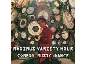 Maximus Variety Hour