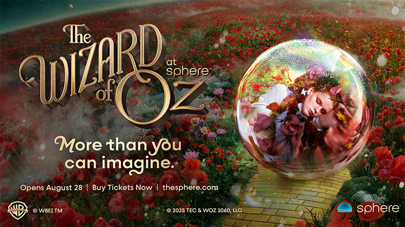 The Wizard of Oz at Sphere on Las Vegas: Get Tickets Now