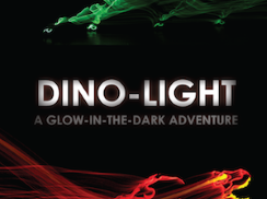 Lightwire Theatre: “Dino-Light”