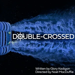 Double-Crossed