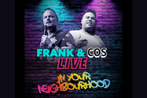 Frank & Cos Live in Your Neighbourhood