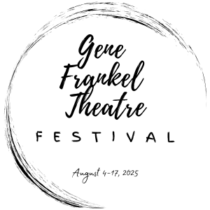 The Gene Frankel Theatre Festival