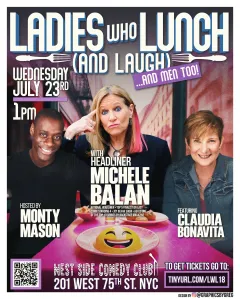 Ladies who Lunch and Laugh, and men too