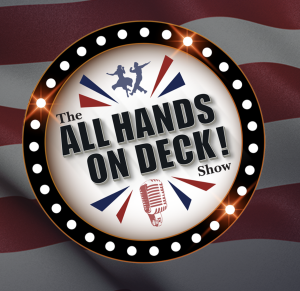 The All Hands On Deck Show!