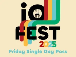 iO Fest ’25 Friday Single Day Pass