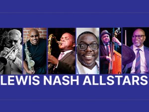 2024 November 2nd @ 7:00 PM: The Lewis Nash All-Stars