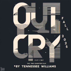 Out Cry: The Two Character Play by Tennessee Williams