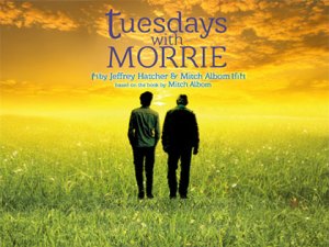 Tuesday’s With Morrie