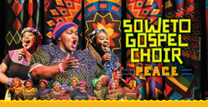 CoMMA presents Soweto Gospel Choir – PEACE