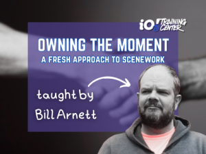 WORKSHOP: Owning the Moment – A Fresh Approach to Scene Work