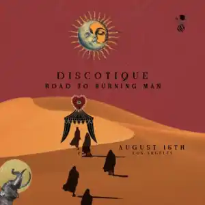 Road to Burning Man: A Discotique Fundraiser Tour – Los Angeles