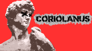 Coriolanus