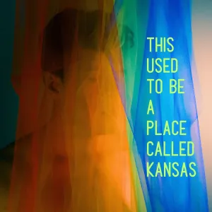 This Used to be a Place Called Kansas