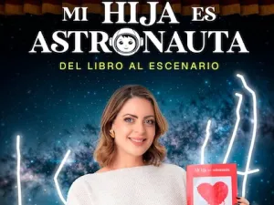 CLAUDIA VALDES PRESENTA MI HIJA ES ASTRONAUTA