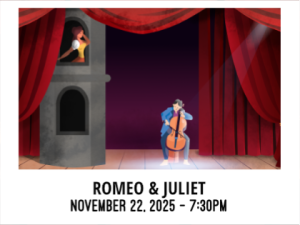 MW 3: Tchaikovsky’s Romeo & Juliet