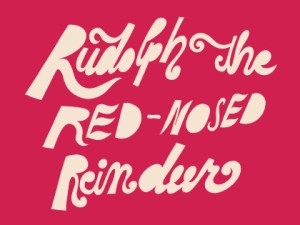 Rudolph The Red-Nosed Reindeer