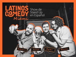 LATINOS COMEDY MIAMI
