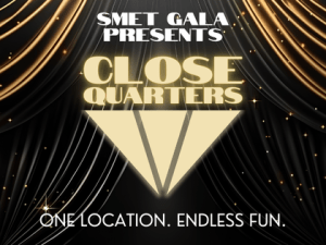 Smet Gala Presents Close Quarters