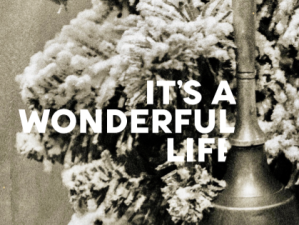2024-25: It’s a Wonderful Life (ignore)