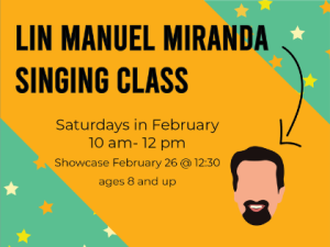 2021-22: Lin-Manuel Miranda Singing Class