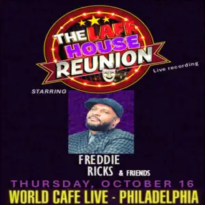 The Laff House Reunion Presents – FREDDIE RICKS and Friends