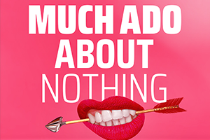  Much Ado About Nothing