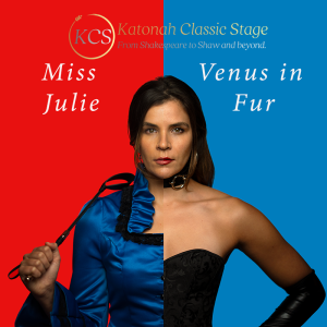 Miss Julie/Venus in Fur