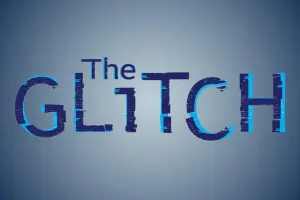 The Glitch