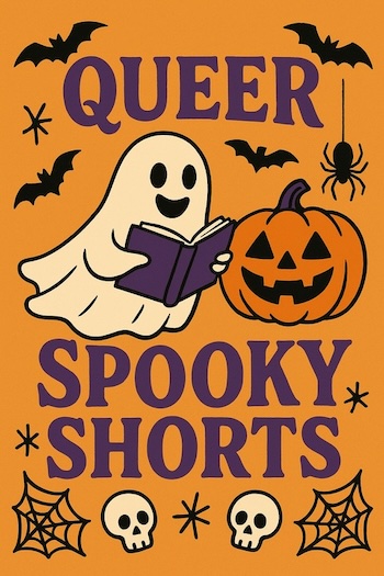 Event Logo: 72 2025 Artwork Queer Spooky Shorts copy 2