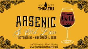 “Arsenic & Old Lace”