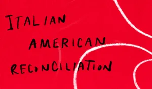 Italian American Reconciliation