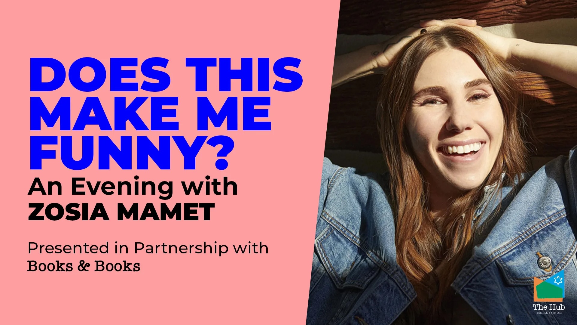 Does This Make Me Funny? An Evening with Zosia Mamet New Date on
