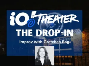 DROP-IN: Improv with Gretchen Eng