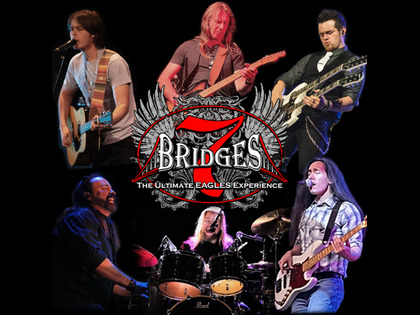 7 Bridges: The Ultimate Eagles Experience Returns 2026 – FRIDAY on