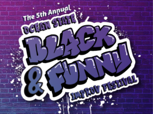 Ocean State Black & Funny Improv Festival