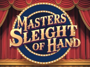 Masters of Sleight of Hand