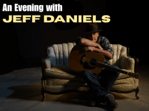 An evening with Jeff Daniels
