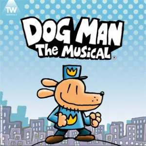 DOG MAN: THE MUSICAL