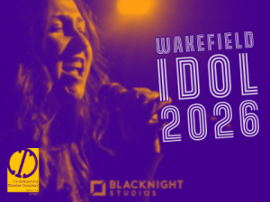 Wakefield Idol 2026