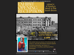 Exhibit Opening Reception: LEGACY: A Family’s Work in the South Bronx