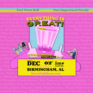 Everything Is Great! A Town Hall for the People