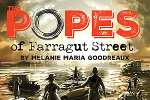 The Popes of Farragut Street by Melanie Maria Goodreaux
