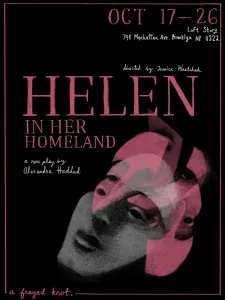 Helen in her Homeland: a reflection in three rooms by Alexandra Haddad