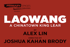 Laowang: A Chinatown King Lear