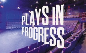New York Stage and Film: Plays in Progress