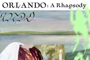 ORLANDO: A Rhapsody